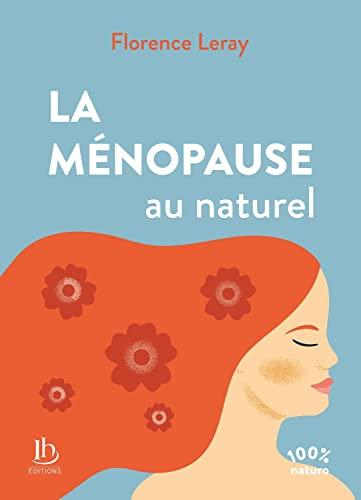 La ménopause au naturel