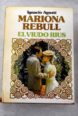 Mariona Rebull ; El viudo Rius