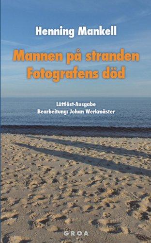 Mannen på stranden / Fotografens död: Lättläst-Ausgabe