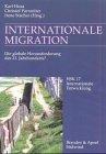 Internationale Migration: Die globale Herausforderung des 21. Jahrhunderts?