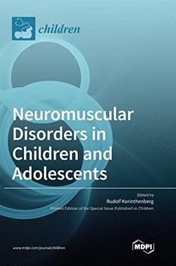 Neuromuscular Disorders in Children and Adolescents