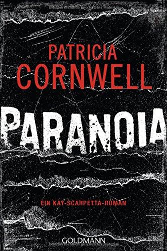 Paranoia: Ein Kay-Scarpetta-Roman - Kay Scarpetta 23