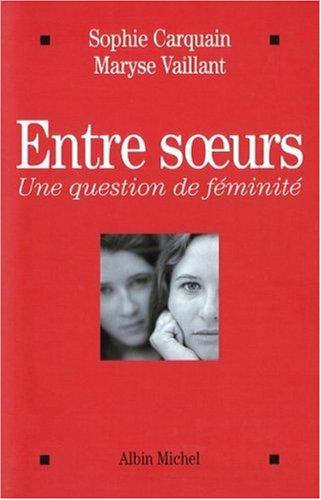 Entre soeurs : une question de féminité