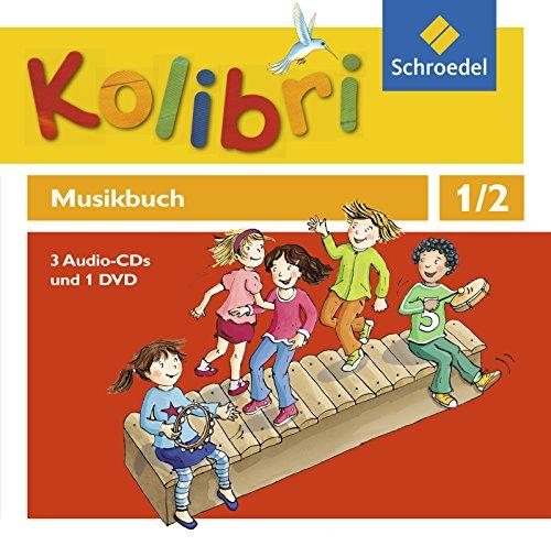 Kolibri - Musikbücher: Allgemeine Ausgabe 2012: Allgemeine Ausgabe 2012 / Hörbeispiele und Tanz-DVD 1 / 2