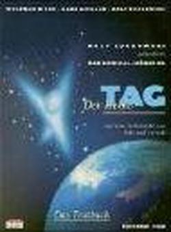 Der kleine Tag. Musical-Hörspiel. Textbuch: Auf dem Lichtstrahl zur Erde und zurück