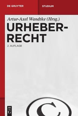 Urheberrecht (De Gruyter Studium)