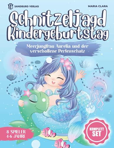 Schnitzeljagd Kindergeburtstag: Meerjungfrau Aurelia und der verschollene Perlenschatz - Komplett Set für 4-6 Jahre