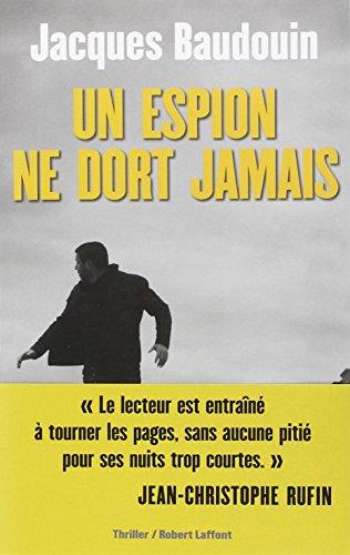 Un espion ne dort jamais