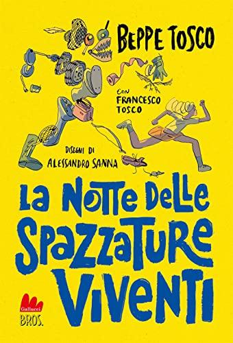 La notte delle spazzature viventi (Universale d'Avventure e d'Osservazioni. Letture intermedie)