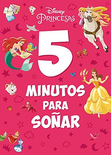 Princesas. 5 minutos para soñar (Disney. Princesas)