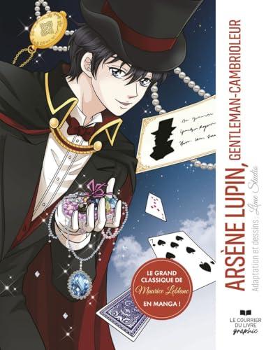 Arsène Lupin, gentleman-cambrioleur : le grand classique de Maurice Leblanc en manga !