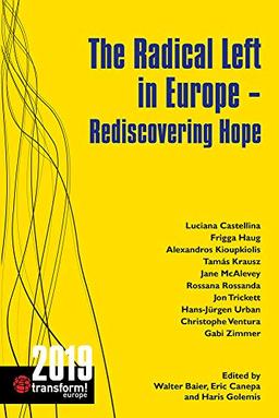 The Radical Left in Europe: Rediscovering Hope (Transform)