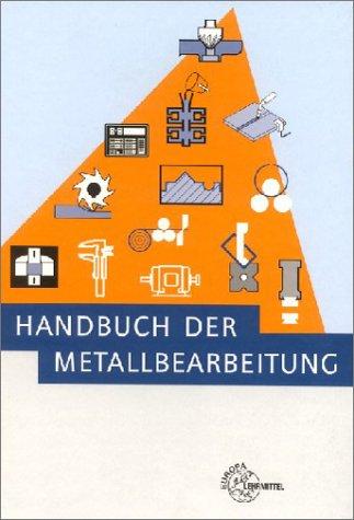 Handbuch der Metallbearbeitung