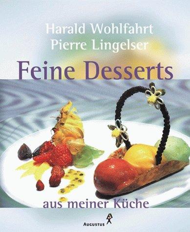 Feine Desserts aus meiner Küche