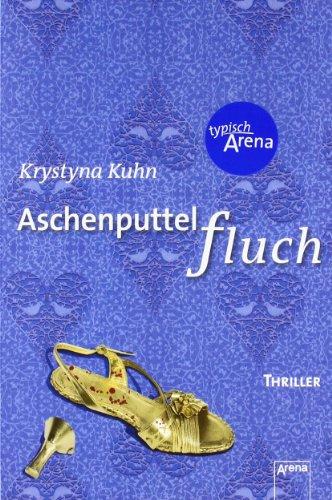 Aschenputtelfluch: Arena Thriller