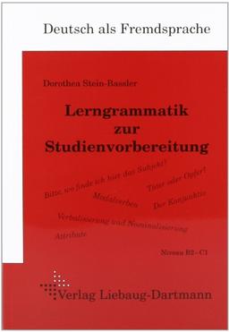 DSH-Lerngrammatik zur Studienvorbereitung: Lehr- und Übungsbuch Niveau B2/C1