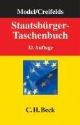 Staatsbürger-Taschenbuch: Alles Wissenswerte über Europa, Staat, Verwaltung, Recht und Wirtschaft mit zahlreichen Schaubildern