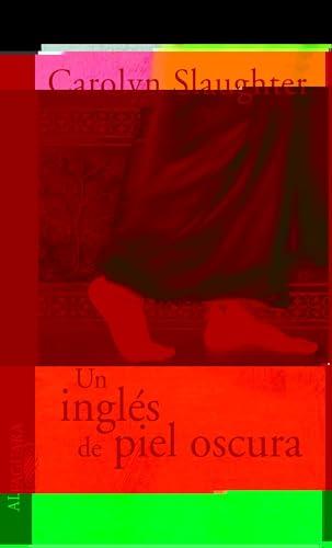 Un inglés de piel oscura (LITERATURAS, Band 717035)