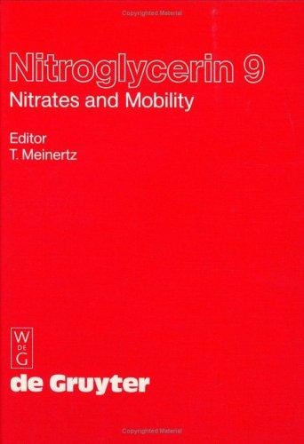 Nitroglycerin 9. Nitrates and Mobility: Nitrates and Mobility 9th