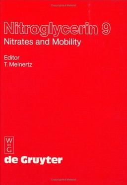 Nitroglycerin 9. Nitrates and Mobility: Nitrates and Mobility 9th