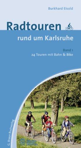 Radtouren rund um Karlsruhe Band 1