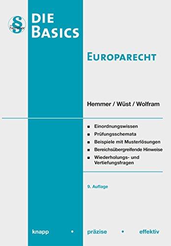 Basics Europarecht (Skripten Basics) (Skripten - Öffentliches Recht)