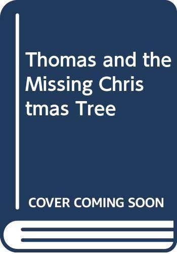 Thomas and the Missing Christmas Tree