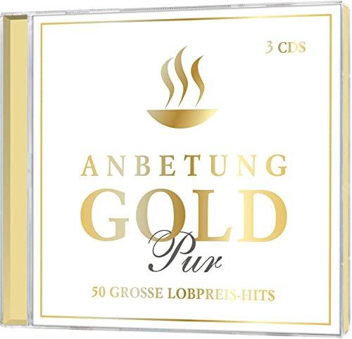 Anbetung Gold Pur: 50 grosse Lobpreis-Hits