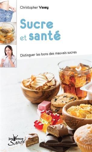 Sucre et santé : distinguer les bons des mauvais sucres