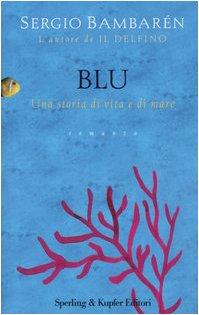 Blu. Una storia di vita e di mare