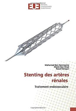 Stenting des artères rénales: Traitement endovasculaire