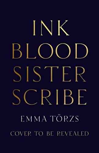 Ink Blood Sister Scribe: A spellbinding, edge-of your seat fantasy thriller