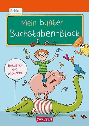 Schlau für die Schule: Mein bunter Buchstaben-Block: für Vorschulkinder und Erstklässler im Alter von 5 bis 7 Jahren