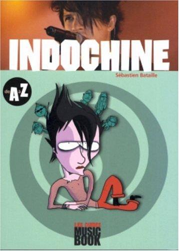 Indochine de A à Z