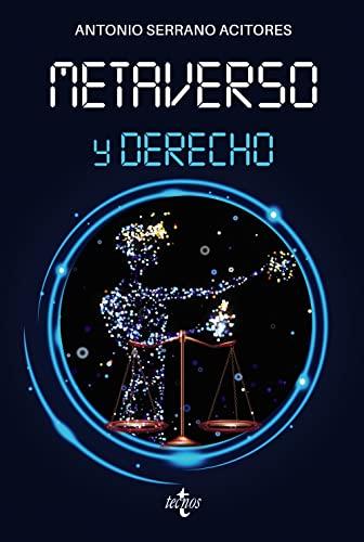 Metaverso y derecho (Derecho - Práctica Jurídica)