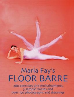 Maria Fay's Floor Barre