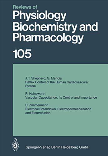 Reviews of Physiology, Biochemistry and Pharmacology (Reviews of Physiology, Biochemistry and Pharmacology, 105, Band 105)