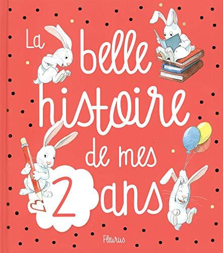 La belle histoire de mes 2 ans