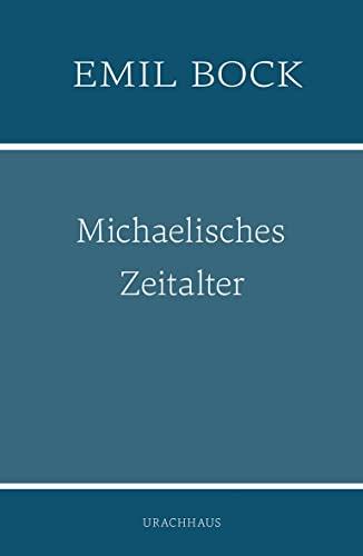 Michaelisches Zeitalter