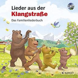 Lieder aus der Klangstraße: Das Familienliederbuch. Ausgabe mit CD.