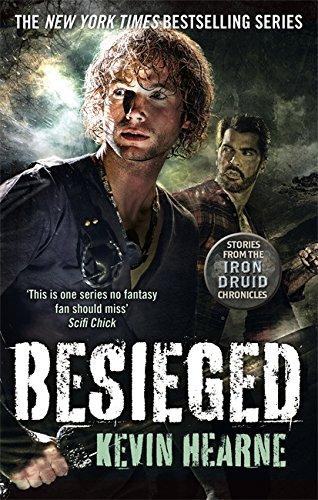 Besieged: Stories from the Iron Druid Chronicles