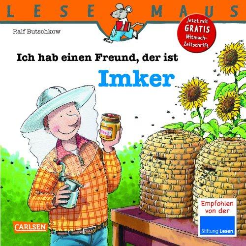 LESEMAUS, Band 121: Ich hab einen Freund, der ist Imker