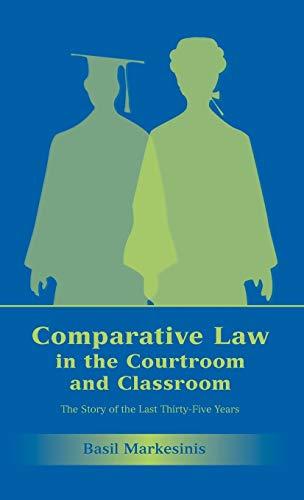 Comparative Law in the Courtroom and Classroom: The Story of the Last Thirty-Five Years