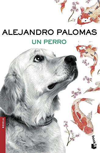 Un perro (Novela y Relatos)