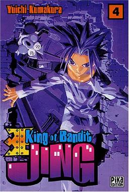 King of bandit Jing. Vol. 4. Jing, le roi des voleurs. Vol. 4