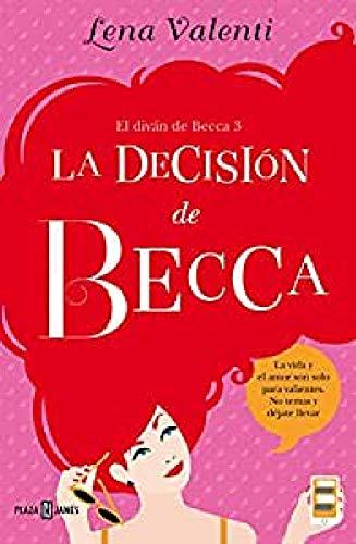 La decisión de Becca #3 / Beccas Decision #3 (El diván de Becca, Band 3)