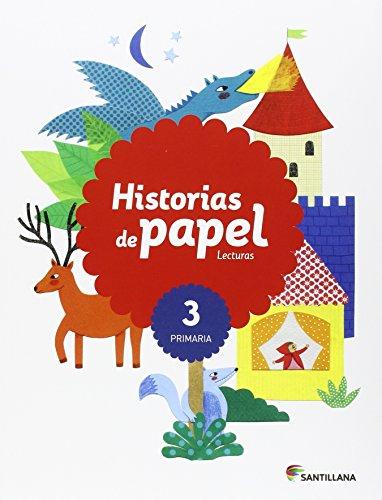 LECTURAS HISTORIAS DE PAPEL 3 PRIMARIA