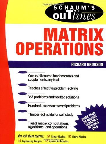 Schaum's Outline of Matrix Operations (Schaum's Outlines)