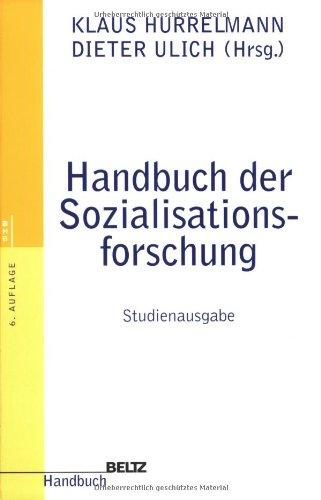 Handbuch der Sozialisationsforschung (Beltz Handbuch)