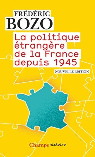 La politique étrangère de la France depuis 1945